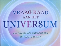 Vraag raad aan het universum
